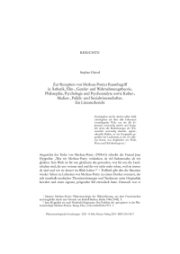 Zur Rezeption von Merleau-Pontys Raumbegriff in Ästhetik, Film-, Gender- und Wahrnehmungstheorie, Philosophie, Psychologie und Psychoanalyse sowie Kultur-, Medien-, Politik- und Sozialwissenschaften.