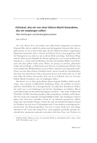 »Schicksal, also ein von einer höhern Macht Gesendetes, das wir empfangen sollen«