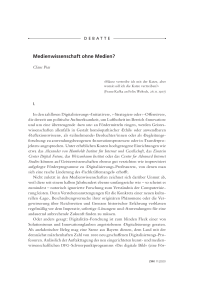Debatte: Medienwissenschaft ohne Medien | Medienwissenschaft ohne Medien? vs. Postmedial