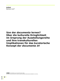 Von der documenta lernen? Über die kulturelle Dringlichkeit  im Ursprung der Ausstellungsreihe  und ihre transkulturellen Implikationen für das kuratorische Konzept der documenta 14