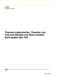 Thanato-Laboratorien. Theorien von Tod und Sterben und Elias Canettis Buch gegen den Tod