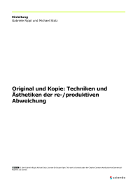 Original und Kopie: Techniken und Ästhetiken der re-/produktiven Abweichung