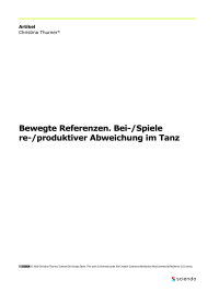 Bewegte Referenzen. Bei-/Spiele re-/produktiver Abweichung im Tanz