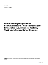 Wahrnehmungshygiene und Baumpuderrausch. Kleine amazonische Sinneslehre (Lévi-Strauss, Restany, Viveiros de Castro, Kohn, Oloixarac)