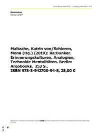 Rezension: Maltzahn, Katrin von/Schieren, Mona (Hg.) (2019): Re:Bunker. Erinnerungskulturen, Analogien, Technoide Mentalitäten. Berlin: Argobooks, 253 S., ISBN 978-3-942700-94-8, 28,00 €