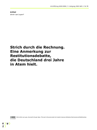 Strich durch die Rechnung. Eine Anmerkung zur Restitutionsdebatte, die Deutschland drei Jahre in Atem hielt.