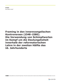 Framing in den innerevangelischen Kontroversen (1548–1580). Die Verwendung von Schimpfworten im Kampf um die Deutungshoheit innerhalb der reformatorischen Lehre in der zweiten Hälfte des 16. Jahrhunderts