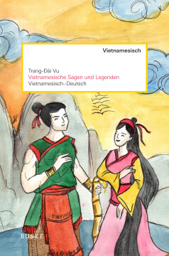 Vietnamesische Sagen und Legenden Vietnamesische Sagen und Legenden
