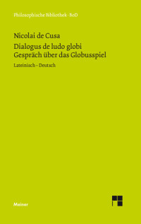 Dialogus de ludo globi. Über das Globusspiel