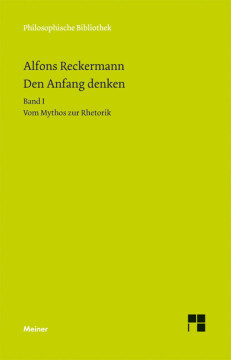Den Anfang denken. Die Philosophie der Antike in Texten und Darstellung. Band I Den Anfang denken. Die Philosophie der Antike in Texten und Darstellung. Band I