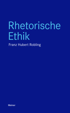 Rhetorische Ethik Rhetorische Ethik