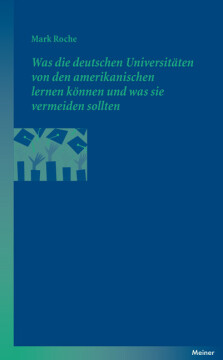 Was die deutschen Universitäten von den amerikanischen lernen können und was sie vermeiden sollten Was die deutschen Universitäten von den amerikanischen lernen können und was sie vermeiden sollten