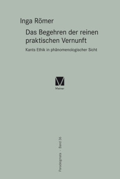 Das Begehren der reinen praktischen Vernunft Das Begehren der reinen praktischen Vernunft
