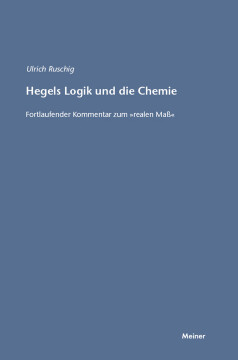 Hegels Logik und die Chemie Hegels Logik und die Chemie