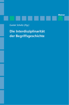 Die Interdisziplinarität der Begriffsgeschichte Die Interdisziplinarität der Begriffsgeschichte