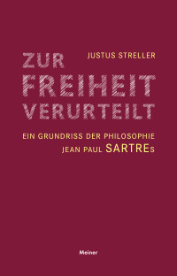 Zur Freiheit verurteilt