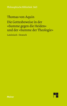 Die Gottesbeweise in der Summe gegen die Heiden und der Summe der Theologie Die Gottesbeweise in der Summe gegen die Heiden und der Summe der Theologie