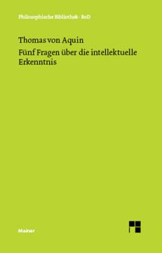 Fünf Fragen über die intellektuelle Erkenntnis Fünf Fragen über die intellektuelle Erkenntnis