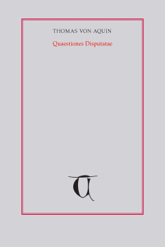 Quaestiones disputatae Über die Tugenden Quaestiones disputatae Über die Tugenden