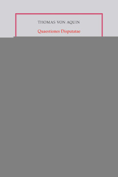 Quaestiones Disputatae Über die Wahrheit VI Quaestiones Disputatae Über die Wahrheit VI