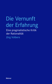 Die Vernunft der Erfahrung Die Vernunft der Erfahrung