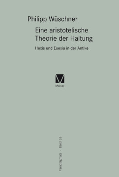 Eine aristotelische Theorie der Haltung Eine aristotelische Theorie der Haltung