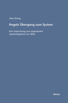 Hegels Übergang zum System Hegels Übergang zum System