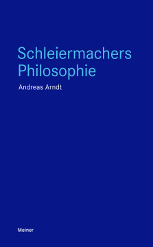Schleiermachers Philosophie Schleiermachers Philosophie