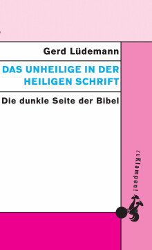 Das Unheilige in der Heiligen Schrift Das Unheilige in der Heiligen Schrift