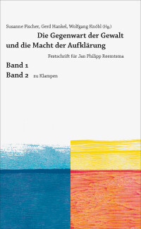 Die Gegenwart der Gewalt und die Macht der Aufklärung