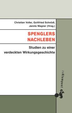 Spenglers Nachleben Spenglers Nachleben