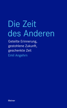 Die Zeit des Anderen Die Zeit des Anderen