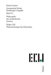Philosophie der symbolischen Formen. Dritter Teil