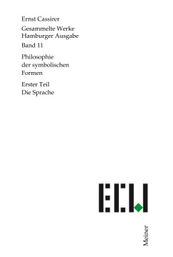 Philosophie der symbolischen Formen. Erster Teil Philosophie der symbolischen Formen. Erster Teil