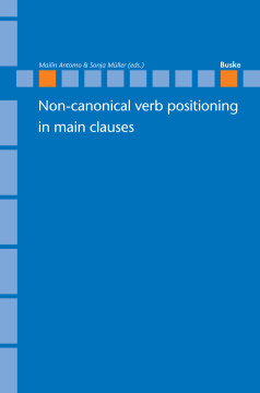 Non-canonical verb positioning in main clauses Non-canonical verb positioning in main clauses