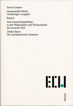 Das Erkenntnisproblem in der Philosophie und Wissenschaft der neueren Zeit. Dritter Band Das Erkenntnisproblem in der Philosophie und Wissenschaft der neueren Zeit. Dritter Band