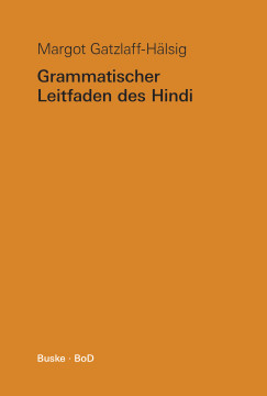 Grammatischer Leitfaden des Hindi Grammatischer Leitfaden des Hindi