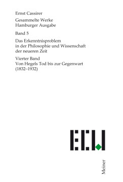 Das Erkenntnisproblem in der Philosophie und Wissenschaft der neueren Zeit. Vierter Band Das Erkenntnisproblem in der Philosophie und Wissenschaft der neueren Zeit. Vierter Band