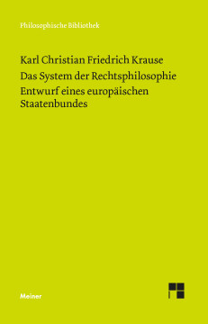Das System der Rechtsphilosophie. Entwurf eines europäischen Staatenbundes Das System der Rechtsphilosophie. Entwurf eines europäischen Staatenbundes