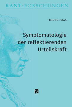 Symptomatologie der reflektierenden Urteilskraft Symptomatologie der reflektierenden Urteilskraft