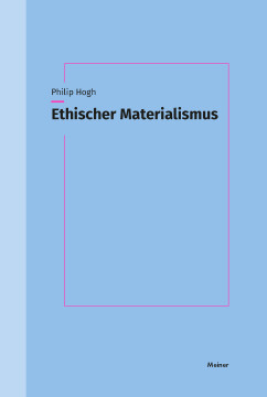 Ethischer Materialismus Ethischer Materialismus