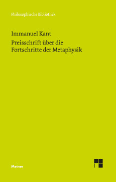 Preisschrift über die Fortschritte der Metaphysik Preisschrift über die Fortschritte der Metaphysik