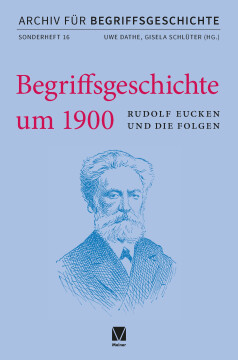 Begriffsgeschichte um 1900 Begriffsgeschichte um 1900