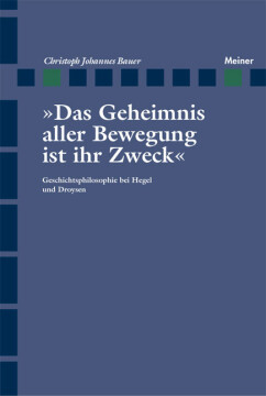 Das Geheimnis aller Bewegung ist ihr Zweck Das Geheimnis aller Bewegung ist ihr Zweck