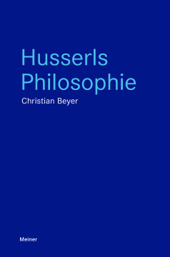 Husserls Philosophie Husserls Philosophie