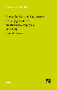 Anfangsgründe der praktischen Metaphysik Anfangsgründe der praktischen Metaphysik