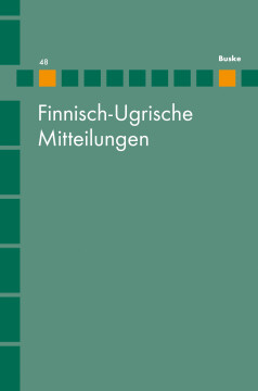 Finnisch-Ugrische Mitteilungen 48 Finnisch-Ugrische Mitteilungen 48