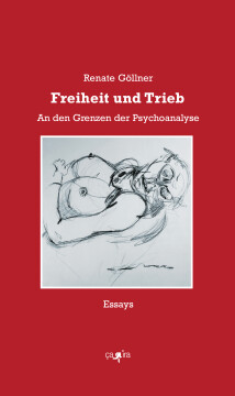 Freiheit und Trieb Freiheit und Trieb