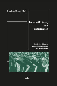 Feindaufklärung und Reeducation