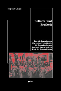 Fetisch und Freiheit